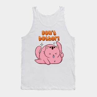 Don’t bother! Tank Top